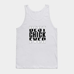 Best Chick Ever Rounded Rectangle Tank Top